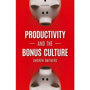 Productivity and the Bonus Culture