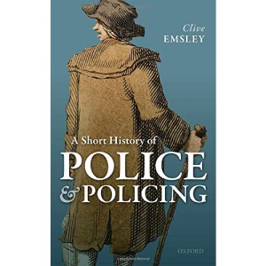 A Short History of Police and Policing
