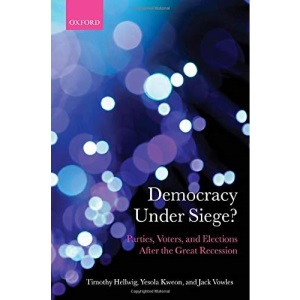 Democracy Under Siege?: Parties, Voters, and Elections After the Great Recession (Comparative Study of Electoral Systems)