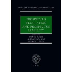 Prospectus Regulation and Prospectus Liability (Oxford EU Financial Regulation)