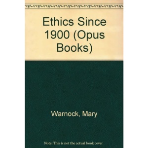 Ethics Since 1900 (Opus Books)