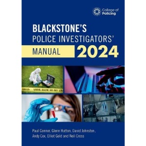 Blackstone's Police Investigators Manual and Workbook 2024