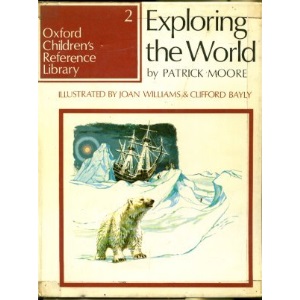 Exploring the World (Oxford Children's Reference Library)