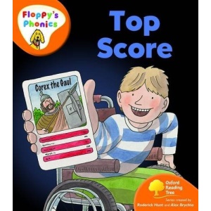 Oxford Reading Tree: Stage 6: Floppy's Phonics: Top Score