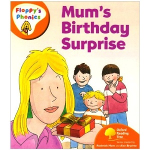 Oxford Reading Tree: Stage 6: Floppy's Phonics: Mum's Birthday Surprise
