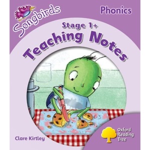 Oxford Reading Tree: Stage 1+: More Songbirds Phonics: Teaching Notes