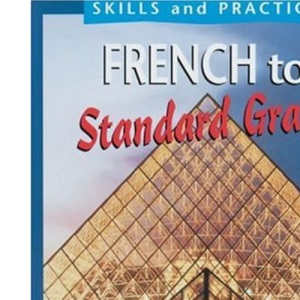 French to Standard Grade (Skills and practice)
