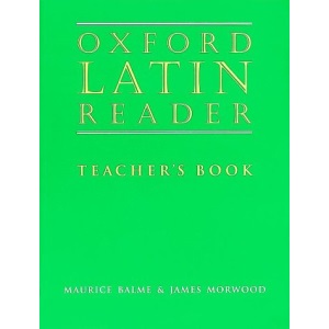 Oxford Latin Course: Oxford Latin Reader: Teacher's Book: Teacher's Book for Reader