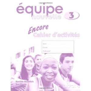 Équipe nouvelle: Part 3: Encore Workbook