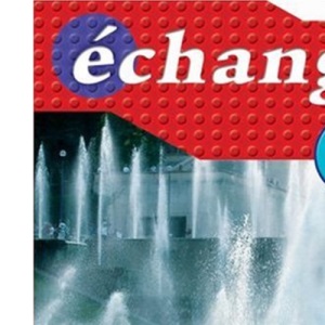 échange: Part 1: Students' Book: Students' Book Pt. 1