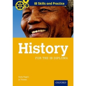 IB Skills and Practice: History (Ib Skills Practice)