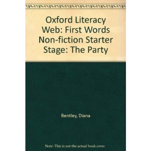 Oxford Literacy Web: First Words Non-fiction Starter Stage: The Party