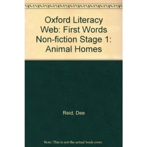 Oxford Literacy Web: First Words Non-fiction Stage 1: Animal Homes