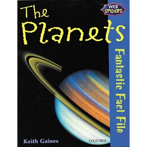 The Planets: Year 6: Space Theme (Oxford Literacy Web Spiders)