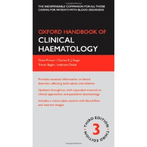 Oxford Handbook of Clinical Haematology (Oxford Medical Handbooks)