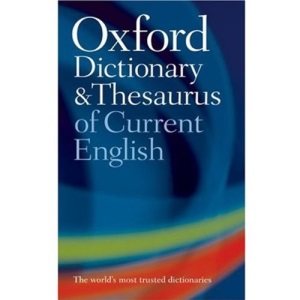 Oxford Dictionary and Thesaurus of Current English