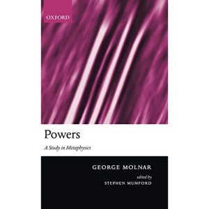 Powers: A Study in Metaphysics