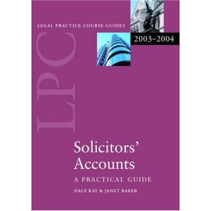 LPC Solicitors' Accounts 2003-2004 (Legal Practice Course Guides)