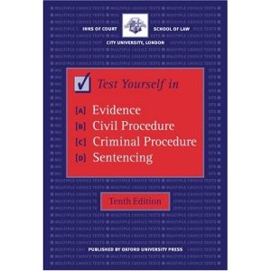 Test Yourself in Evidence, Civil Procedure, Criminal Procedure and Sentencing (Blackstone Bar Manual)