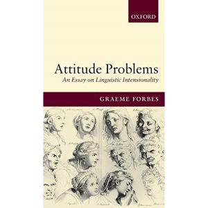 Attitude Problems: An Essay on Linguistic Intensionality