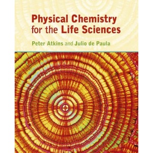 Physical Chemistry for the Life Sciences