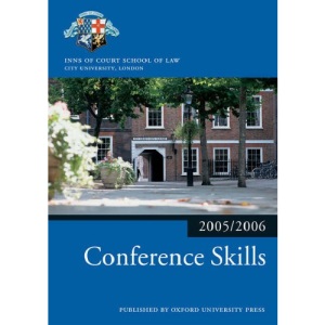 Conference Skills 2005/2006 (Blackstone Bar Manual)