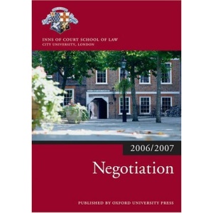 Negotiation 2006-2007 (Blackstone Bar Manual)