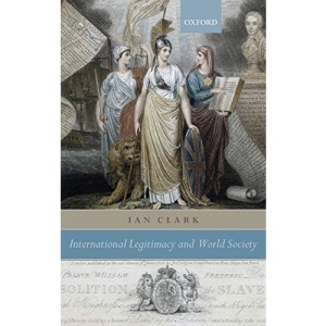 International Legitimacy and World Society