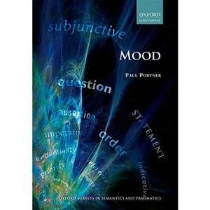 Mood (Oxford Surveys in Semantics and Pragmatics)