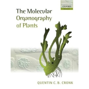 The Molecular Organography of Plants (Oxford Biology)