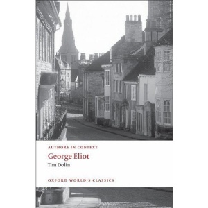 George Eliot (Authors in Context) (Oxford World's Classics)