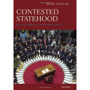 Contested Statehood: Kosovo's Struggle for Independence
