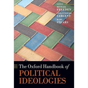 The Oxford Handbook of Political Ideologies (Oxford Handbooks in Politics & International Relations)