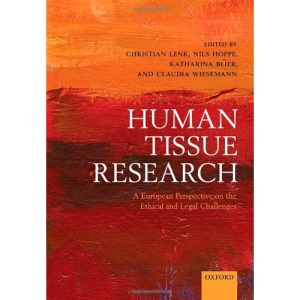 Human Tissue Research: A European perspective on the ethical and legal challenges