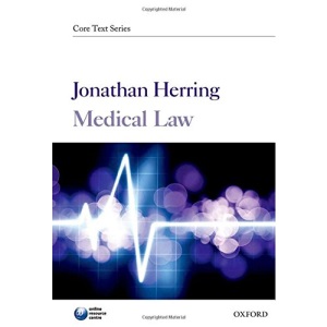 Medical Law (Core Texts Series)