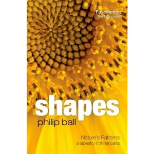 Shapes: Nature's patterns: a tapestry in three parts