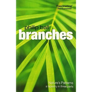 Branches: Nature's patterns: a tapestry in three parts