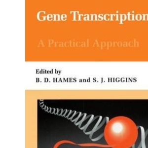 Gene Transcription: A Practical Approach (Practical Approach Series): 117