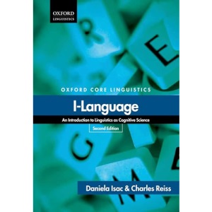 Ilanguage: An Introduction to Linguistics as Cognitive Science (Oxford Core Linguistics)