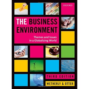 The Business Environment: Themes and Issues in a Globalizing World