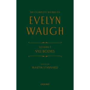 The Complete Works of Evelyn Waugh: Vile Bodies: Volume 2
