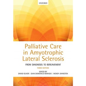 Palliative Care in Amyotrophic Lateral Sclerosis: From Diagnosis to Bereavement