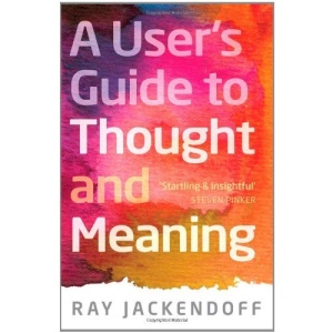 A User's Guide to Thought and Meaning