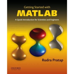 Getting Started with MATLAB (C Osece T the Oxford Series in)