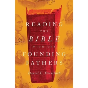 Reading the Bible with the Founding Fathers