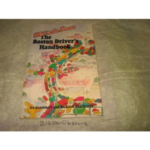 The Boston Driver's Handbook: Wild in the Streets