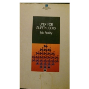 Unix for Super-user (International Computer Science Series)