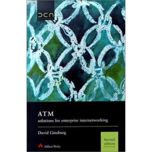 ATM: Solutions for Enterprise Internetworking (Data Communications and Networks)