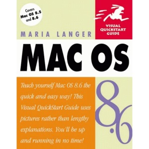 Mac OS 8.6 (Visual QuickStart Guides)
