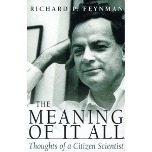 The Meaning of it All: Thoughts of a Citizen Scientist (Helix Books)